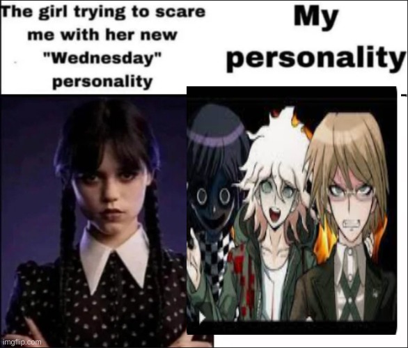 legit, those three make up my personality(Unote!: cool) | made w/ Imgflip meme maker