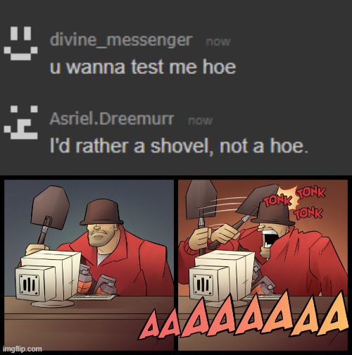 image tagged in soldier tf2 hitting himself with a shovel | made w/ Imgflip meme maker