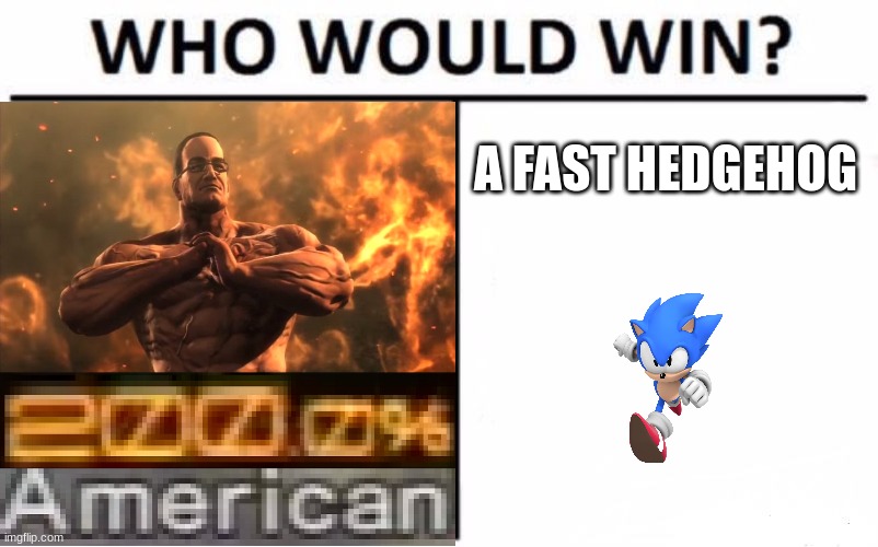 A FAST HEDGEHOG | made w/ Imgflip meme maker