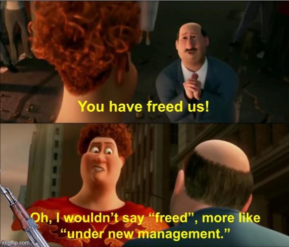 Under New Management | image tagged in under new management | made w/ Imgflip meme maker