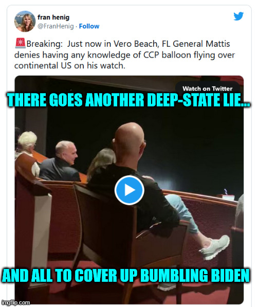 There goes another deep-state lie about Trump and Chinese spy balloons... | THERE GOES ANOTHER DEEP-STATE LIE... AND ALL TO COVER UP BUMBLING BIDEN | image tagged in dementia,joe biden,chinese,puppet | made w/ Imgflip meme maker