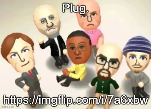 https://imgflip.com/i/7a6xbw | Plug. https://imgflip.com/i/7a6xbw | made w/ Imgflip meme maker
