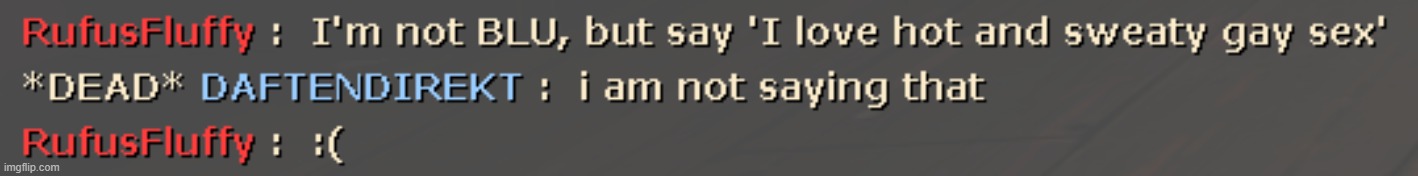 Average TF2 Player. | made w/ Imgflip meme maker