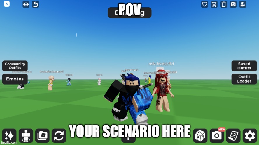 Zero the robloxian | POV; YOUR SCENARIO HERE | image tagged in zero the robloxian | made w/ Imgflip meme maker