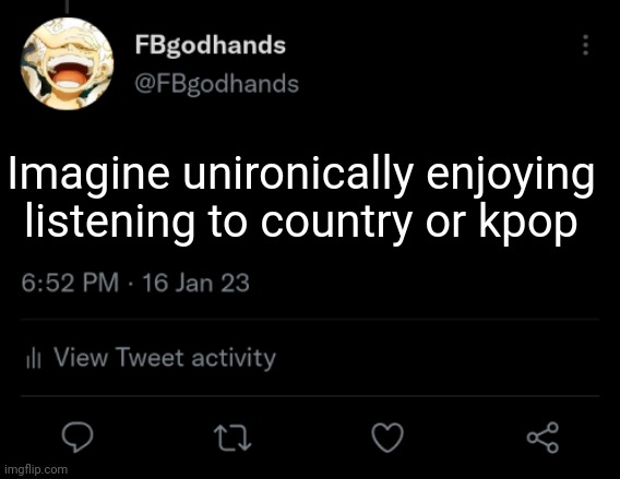 MID | Imagine unironically enjoying listening to country or kpop | image tagged in pie charts | made w/ Imgflip meme maker