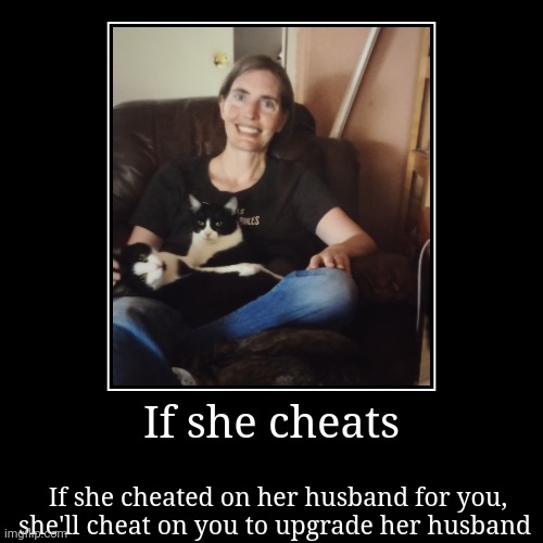 If She Cheats Imgflip