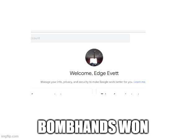 BOMBHANDS WON | made w/ Imgflip meme maker