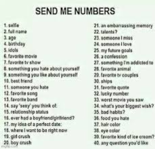 any other number is a custom question | image tagged in send me numbers | made w/ Imgflip meme maker