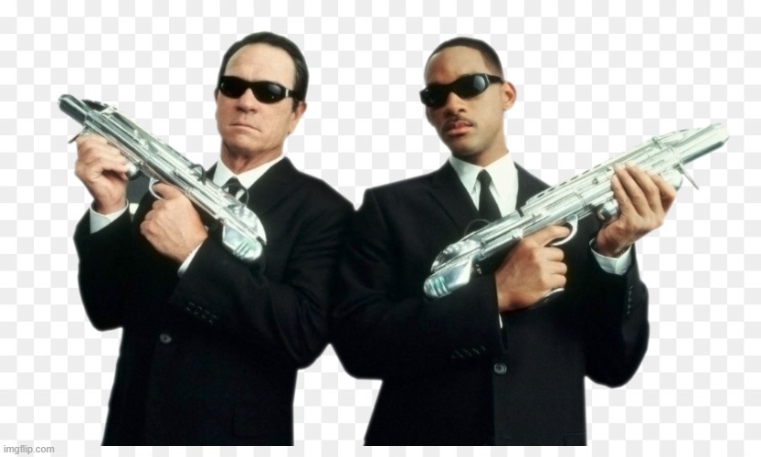 Men In Black | image tagged in men in black | made w/ Imgflip meme maker