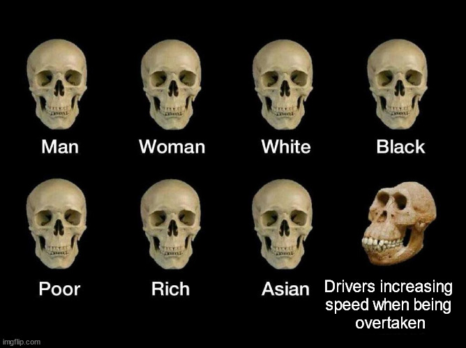 Overtaking idiots | Drivers increasing 
speed when being 
overtaken | image tagged in skull idiot,overtaking,increase speed,speed up,passing | made w/ Imgflip meme maker