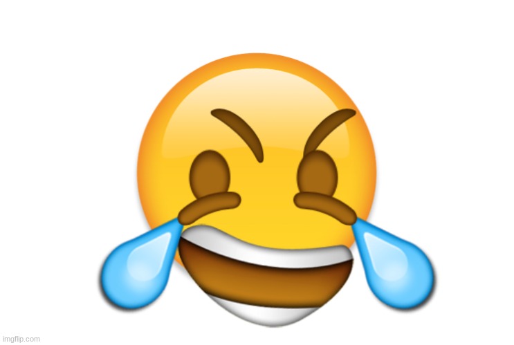 Laughing too hard emoji | image tagged in laughing too hard emoji | made w/ Imgflip meme maker