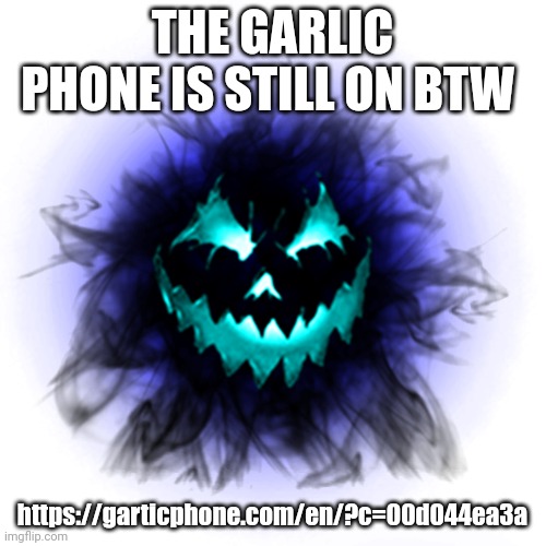 B-60 | THE GARLIC PHONE IS STILL ON BTW; https://garticphone.com/en/?c=00d044ea3a | image tagged in b-60 | made w/ Imgflip meme maker