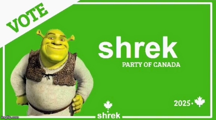2025 Shrek Party Canada (yes this is real lol) | image tagged in shrek,shrek meme | made w/ Imgflip meme maker
