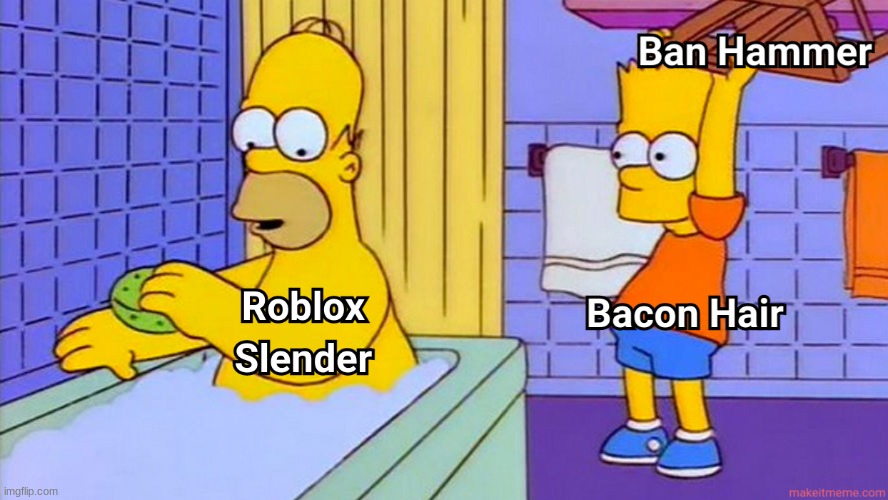 Ban Slender | image tagged in roblox | made w/ Imgflip meme maker