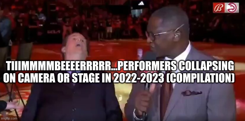 Tiiimmmmbeeeerrrrr...Performers Collapsing on Camera or Stage in 2022-2023 (Compilation)  (Video) 