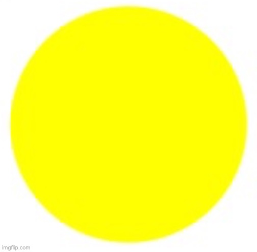 Yellow circle | image tagged in yellow circle | made w/ Imgflip meme maker