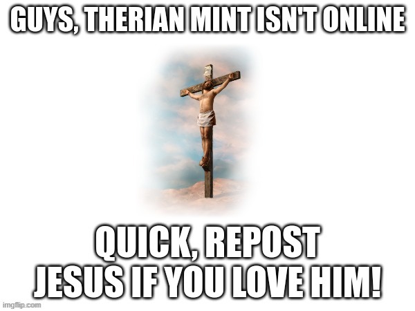 First thing I saw, so, might as well | made w/ Imgflip meme maker