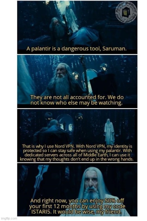 Even You Can't Say No To That | image tagged in lord of the rings,memes,sponsor | made w/ Imgflip meme maker