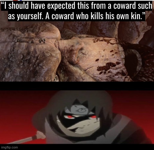 Should of expected this from a coward who kill his own kin | image tagged in itachi,itachi uchiha,cronos,god of war,naruto shippuden,memes | made w/ Imgflip meme maker