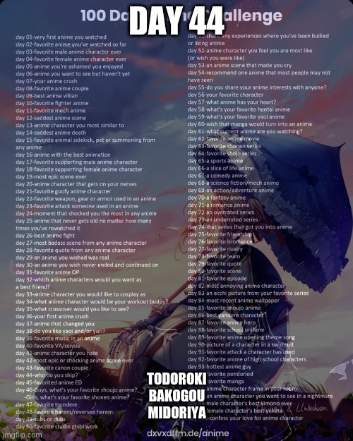 sorry guys but its true | DAY 44; TODOROKI
BAKOGOU
MIDORIYA | image tagged in 100 day anime challenge | made w/ Imgflip meme maker