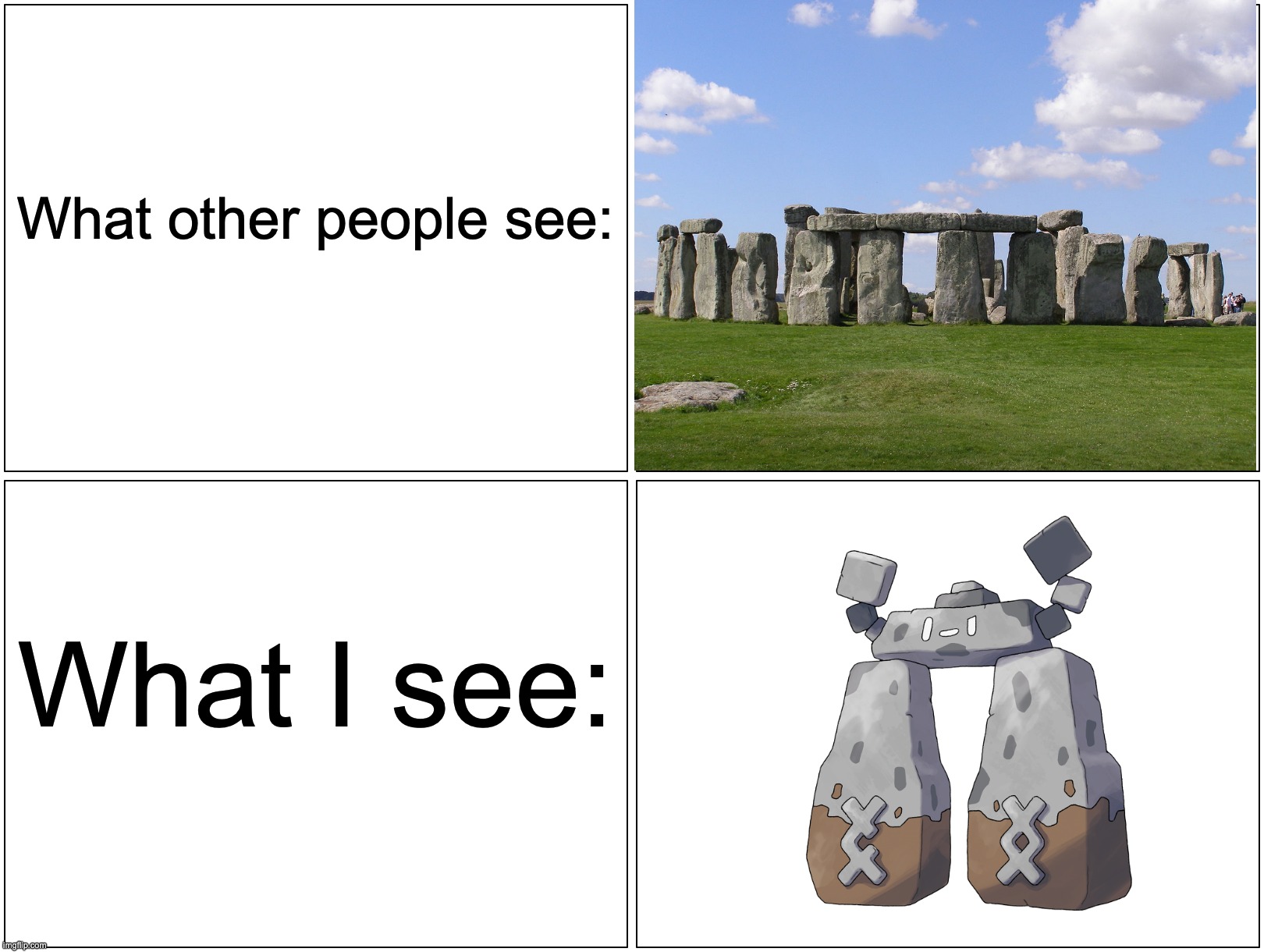 Other people see Stonehenge but what I see is Stonjourner | What other people see:; What I see: | image tagged in memes,stonjourner,stonehenge,funny | made w/ Imgflip meme maker