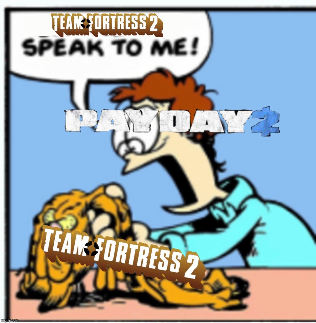 literally the payday twitter account | made w/ Imgflip meme maker
