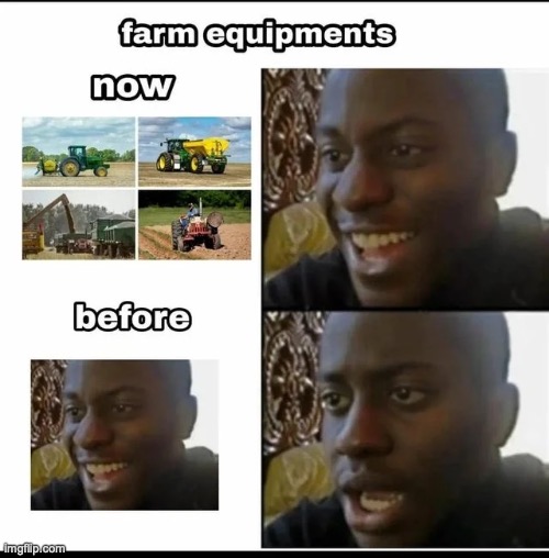 farming has evolved | image tagged in memes,dark humor | made w/ Imgflip meme maker