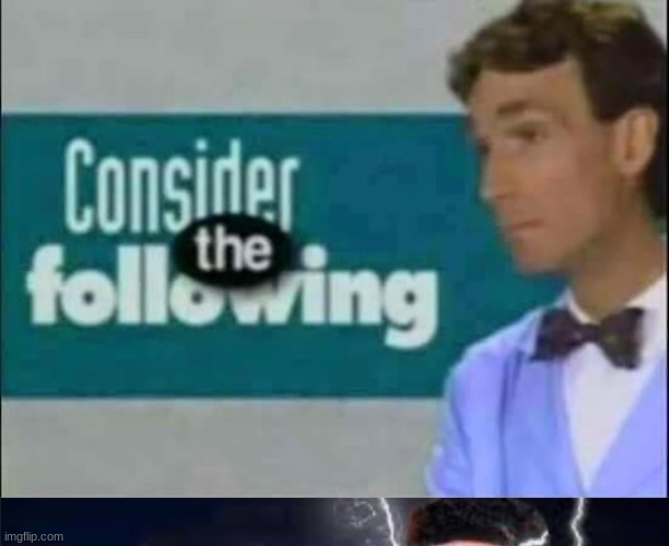 . | made w/ Imgflip meme maker