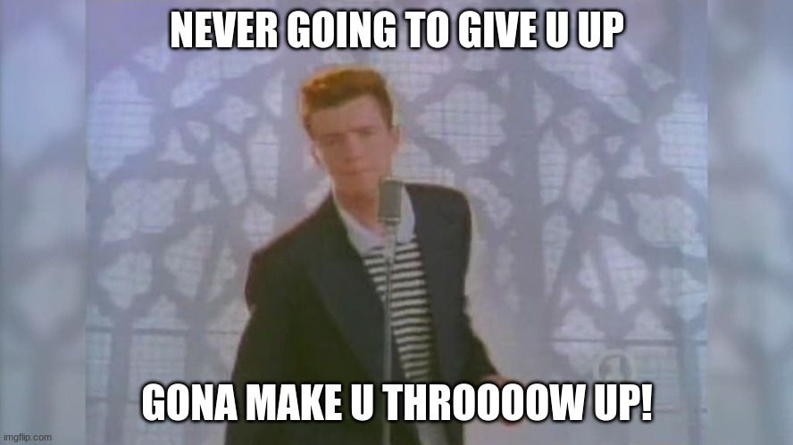 The Story of the Best Meme EVER: Never Gonna Give You Up