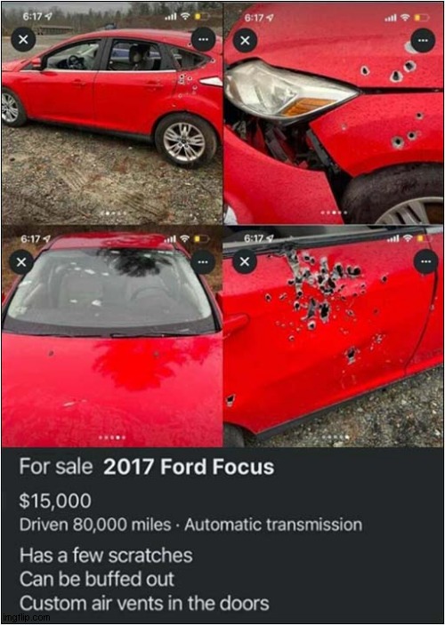 How I Imagine All Cars Look In The USA ! | image tagged in for sale,car,bullets,dark humour | made w/ Imgflip meme maker