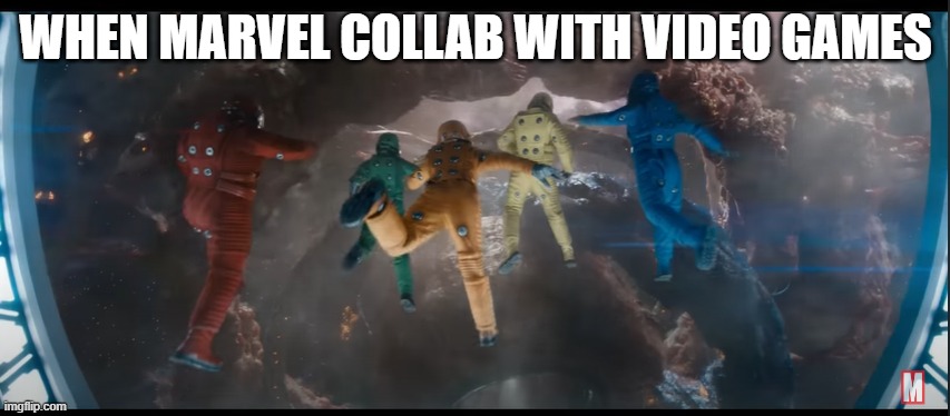 TRUE this is from the guardian of the galaxy 3 trailer btw | WHEN MARVEL COLLAB WITH VIDEO GAMES | image tagged in funny | made w/ Imgflip meme maker
