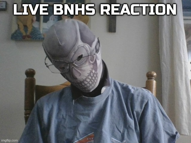 Blurry-nugget-hot-sauce skull | LIVE BNHS REACTION | image tagged in blurry-nugget-hot-sauce skull | made w/ Imgflip meme maker