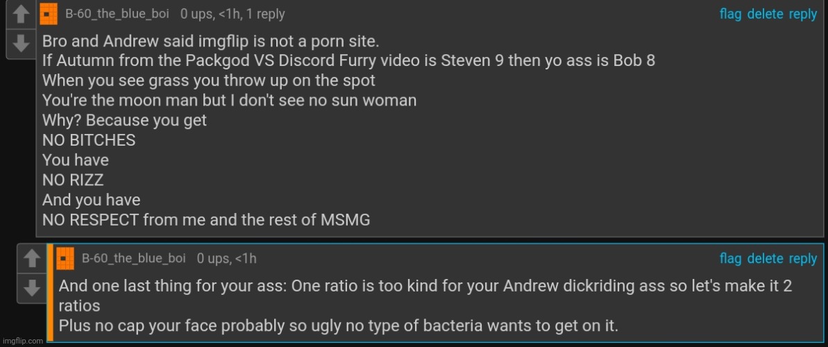 I was asked to ratio MoonMan so I went on that disgusting fuсks profile and this is what I said to MoonMan. | made w/ Imgflip meme maker