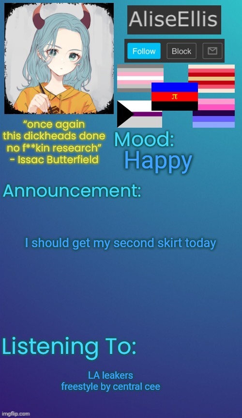 AliseEllis’s Announcement Temp | Happy; I should get my second skirt today; LA leakers freestyle by central cee | image tagged in aliseellis s announcement temp | made w/ Imgflip meme maker