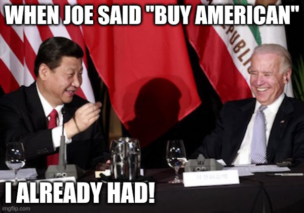 President Xi: "Buy American? I Already Have!" | image tagged in president xi,joe biden,chinese agent,made in china,hunter biden,laptop | made w/ Imgflip meme maker