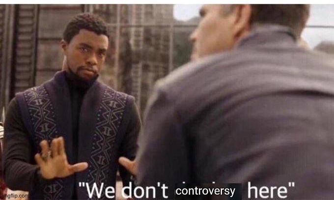 We dont do that here | image tagged in we dont do that here | made w/ Imgflip meme maker