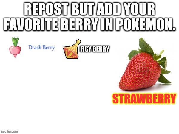 butterfly | STRAWBERRY | image tagged in memes,pokemon,berries,tier list,why are you reading this | made w/ Imgflip meme maker
