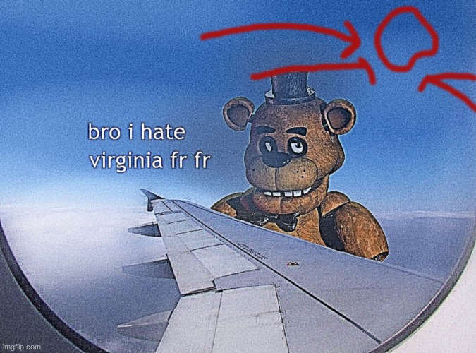 don't never come to virginia | made w/ Imgflip meme maker