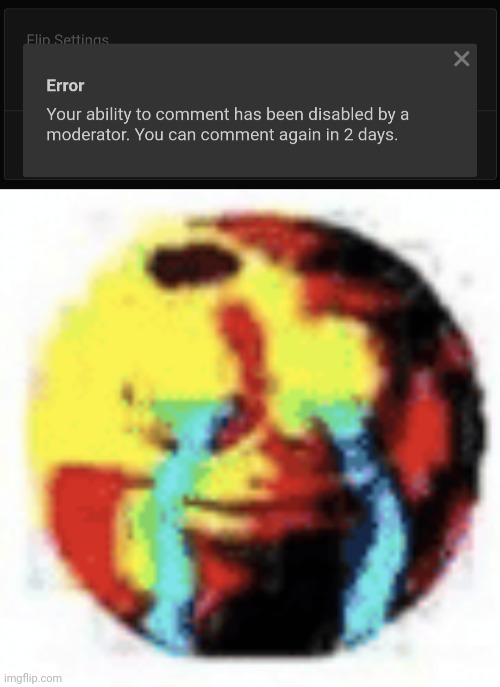 Banned my alt | image tagged in cursed emoji | made w/ Imgflip meme maker