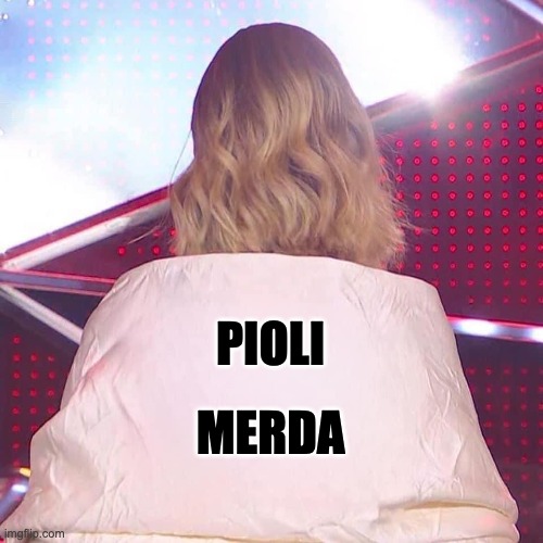 Ferragni Sanremo 2023 | PIOLI; MERDA | image tagged in ferragni sanremo 2023 | made w/ Imgflip meme maker