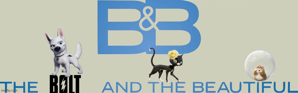 the bolt and the beautiful | image tagged in disney,dogs,cats,fake,tv shows,soap opera | made w/ Imgflip meme maker