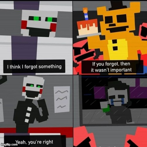 image tagged in fnaf | made w/ Imgflip meme maker