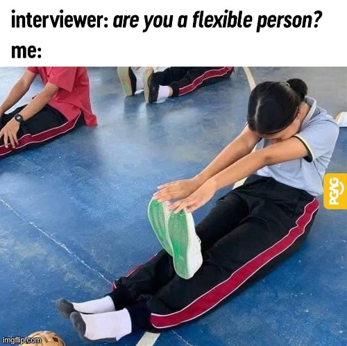 image tagged in flex,repost,memes,funny,interview,so true memes | made w/ Imgflip meme maker