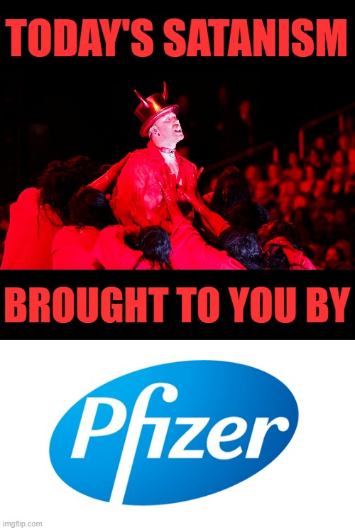 At The Grammys | TODAY'S SATANISM; BROUGHT TO YOU BY | image tagged in memes,politics,grammys,satanism,everyday we stray further from god,pfizer | made w/ Imgflip meme maker
