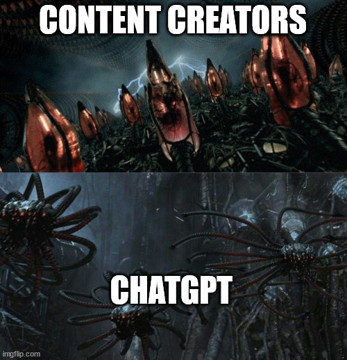 generative AI vs bloggers | CONTENT CREATORS; CHATGPT | image tagged in controlled humans matrix,matrix machines | made w/ Imgflip meme maker