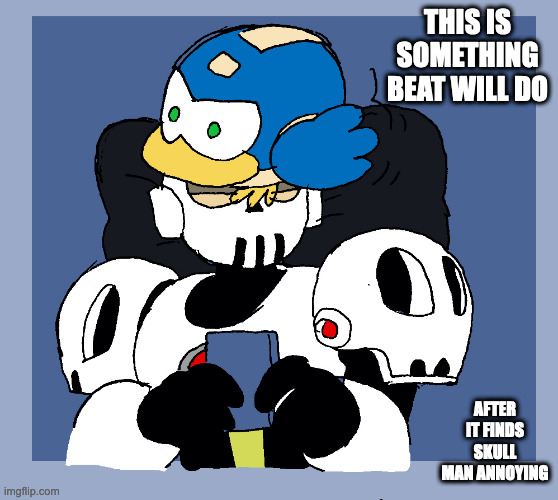 Beat on Skull Man's Head | THIS IS SOMETHING BEAT WILL DO; AFTER IT FINDS SKULL MAN ANNOYING | image tagged in beat,skullman,megaman,memes | made w/ Imgflip meme maker