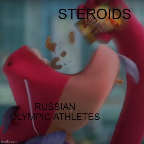 so thats why they always win | STEROIDS; RUSSIAN OLYMPIC ATHLETES | image tagged in wish dragon | made w/ Imgflip meme maker