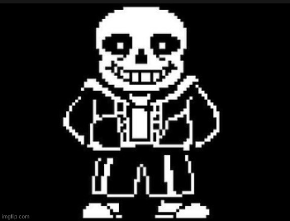 sans | image tagged in sans | made w/ Imgflip meme maker