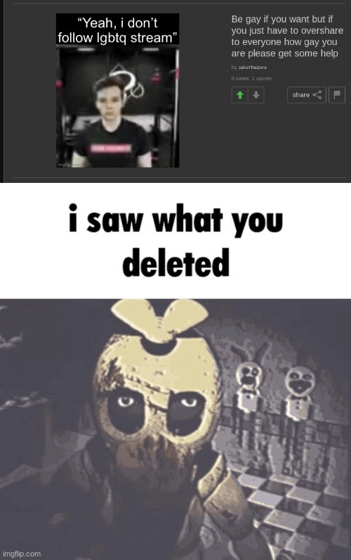 image tagged in i saw what you deleted | made w/ Imgflip meme maker