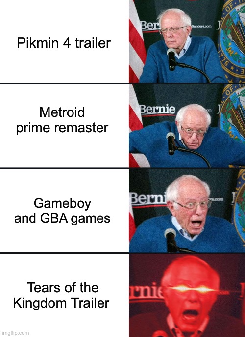 Bernie Sanders reaction (nuked) | Pikmin 4 trailer; Metroid prime remaster; Gameboy and GBA games; Tears of the Kingdom Trailer | image tagged in bernie sanders reaction nuked | made w/ Imgflip meme maker
